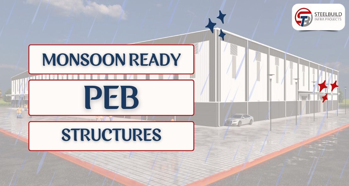 Monsoon-Ready PEB Structures Outperform Traditional Indian Solutions