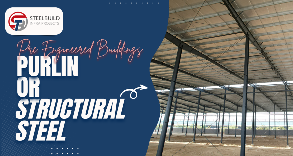 Purlin Or Structural Steel by Steelbuild Infra Projects Pvt Ltd